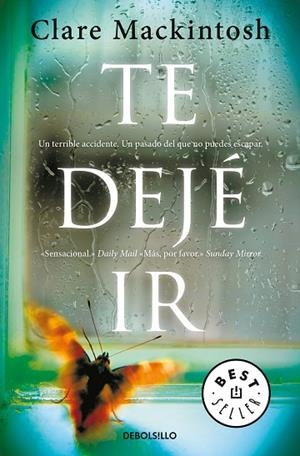 TE DEJÉ IR | 9788466344746 | MACKINTOSH, CLARE | Llibreria Online de Vilafranca del Penedès | Comprar llibres en català