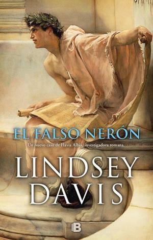 EL FALSO NERÓN ( UN CASO DE FLAVIA ALBIA INVESTIGADORA ROMANA 3 ) | 9788466663557 | DAVIS, LINDSEY | Llibreria L'Odissea - Libreria Online de Vilafranca del Penedès - Comprar libros