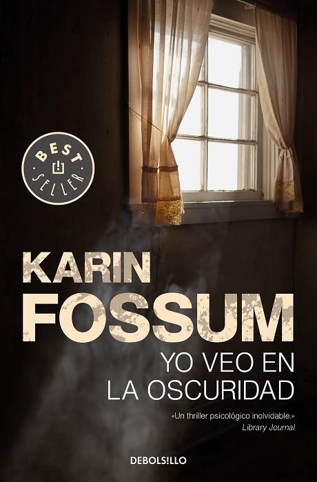 YO VEO EN LA OSCURIDAD | 9788466343565 | FOSSUM, KARIN | Llibreria L'Odissea - Libreria Online de Vilafranca del Penedès - Comprar libros