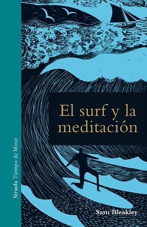 EL SURF Y LA MEDITACIÓN | 9788417454067 | BLEAKLEY, SAM | Llibreria Online de Vilafranca del Penedès | Comprar llibres en català