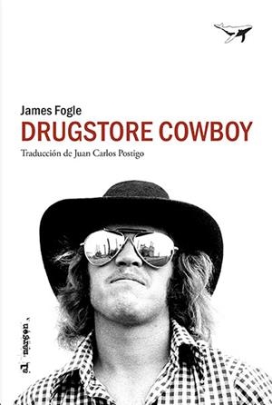 DRUGSTORE COWBOY | 9788494680991 | FOGLE, JAMES | Llibreria L'Odissea - Libreria Online de Vilafranca del Penedès - Comprar libros