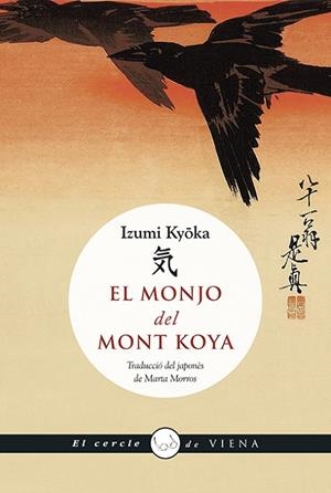 EL MONJO DEL MONT KOYA | 9788483300121 | KYOKA, IZUMI | Llibreria L'Odissea - Libreria Online de Vilafranca del Penedès - Comprar libros
