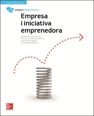 LA - EMPRESA I INICIATIVA EMPRENEDORA. | 9788448614287 | SALINAS SÁNCHEZ,JOSÉ MANUEL/ALONSO SÁNCHEZ,ARACELI/GÁNDARA MARTÍNEZ,FRANCISCO JAVIER | Llibreria L'Odissea - Libreria Online de Vilafranca del Penedès - Comprar libros