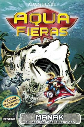 AQUAFIERAS 3 MANAK EL DEPREDADOR SILENCIOSO | 9788408192442 | BLADE, ADAM | Llibreria Online de Vilafranca del Penedès | Comprar llibres en català