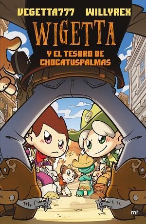 WIGETTA Y EL TESORO DE CHOCATUSPALMAS | 9788427044470 | WILLYREX/VEGETTA777 | Llibreria L'Odissea - Libreria Online de Vilafranca del Penedès - Comprar libros