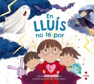 EN LLUIS NO TE POR | 9788466144094 | GIL MARTÍNEZ, CARMEN | Llibreria Online de Vilafranca del Penedès | Comprar llibres en català