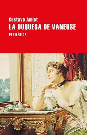 LA DUQUESA DE VANEUSE | 9788416291687 | AMIOT, GUSTAVE | Llibreria L'Odissea - Libreria Online de Vilafranca del Penedès - Comprar libros