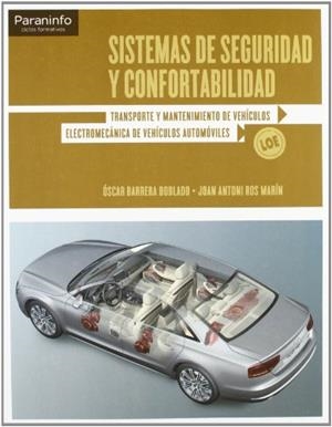 SISTEMAS DE SEGURIDAD Y CONFORTABILIDAD | 9788497328289 | BARRERA DOBLADO, OSCAR/ROS MARIN, JOAN ANTONI | Llibreria Online de Vilafranca del Penedès | Comprar llibres en català