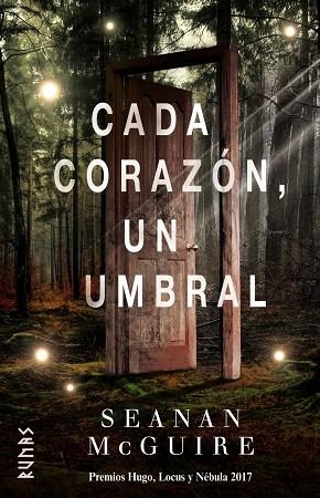 CADA CORAZÓN UN UMBRAL | 9788491812005 | MCGUIRE, SEANAN | Llibreria L'Odissea - Libreria Online de Vilafranca del Penedès - Comprar libros