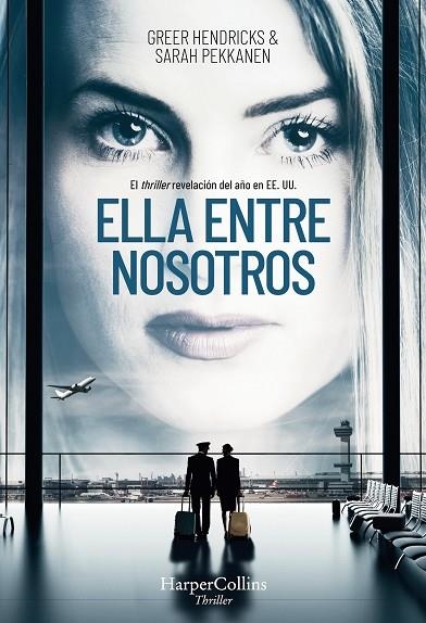 ELLA ENTRE NOSOTROS | 9788491392316 | HENDRICKS, GREER; PEKKANEN, SARAH | Llibreria L'Odissea - Libreria Online de Vilafranca del Penedès - Comprar libros