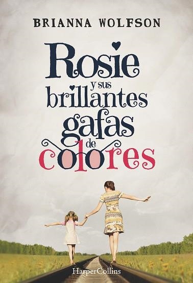 ROSIE Y SUS BRILLANTES GAFAS DE | 9788491392422 | WOLFSON, BRIANNA | Llibreria L'Odissea - Libreria Online de Vilafranca del Penedès - Comprar libros