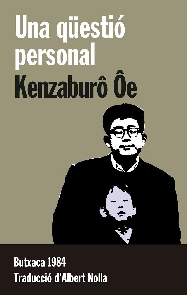 UNA QÜESTIÓ PERSONAL | 9788415091196 | ÔE, KENZABURÔ | Llibreria L'Odissea - Libreria Online de Vilafranca del Penedès - Comprar libros