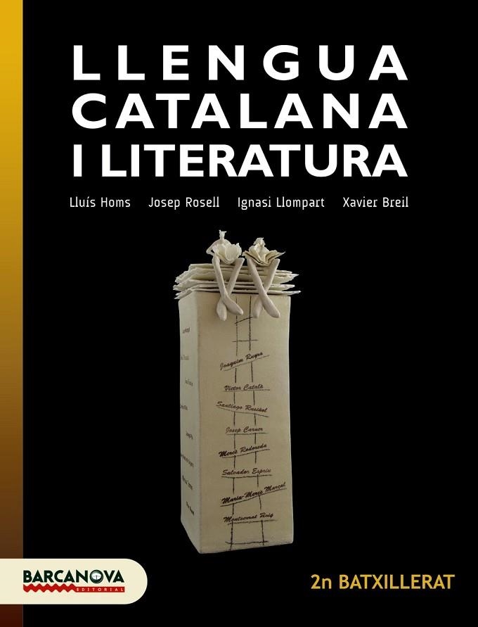 LLENGUA CATALANA I LITERATURA 2N BATXILLERAT. LLIBRE DE L'ALUMNE | 9788448941840 | HOMS, LLUÍS/ROSELL, JOSEP/LLOMPART, IGNASI/BREIL, XAVIER | Llibreria L'Odissea - Libreria Online de Vilafranca del Penedès - Comprar libros