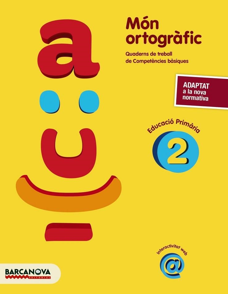 MÓN ORTOGRÀFIC 2 | 9788448946807 | CAMPS, MONTSERRAT / BOTA, MONTSERRAT | Llibreria L'Odissea - Libreria Online de Vilafranca del Penedès - Comprar libros