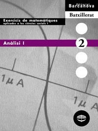 QUADERN EXERCICIS ANÀLISI I MATEMATIQUES APLICADES CIENCIES SOCIALS 1 BATXILLERAT | 9788448913625 | AA VV | Llibreria L'Odissea - Libreria Online de Vilafranca del Penedès - Comprar libros