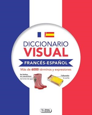 DICCIONARIO VISUAL FRANCÉS- ESPAÑOL | 9788491783176 | Llibreria L'Odissea - Libreria Online de Vilafranca del Penedès - Comprar libros