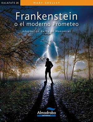 FRANKENSTEIN O EL MODERNO PROMETEO | 9788483088203 | SHELLEY, MARY | Llibreria L'Odissea - Libreria Online de Vilafranca del Penedès - Comprar libros
