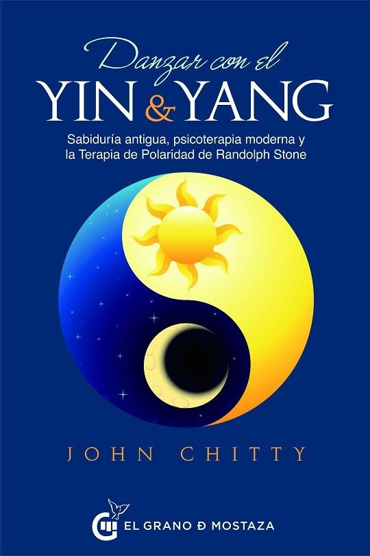 DANZAR CON EL YIN Y EL YANG | 9788494873935 | CHITTY, JOHN | Llibreria L'Odissea - Libreria Online de Vilafranca del Penedès - Comprar libros