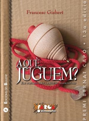 A QUÈ JUGUEM? | 9788499040929 | GISBERT I MUÑOZ, FRANCESC | Llibreria L'Odissea - Libreria Online de Vilafranca del Penedès - Comprar libros