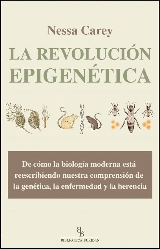 LA REVOLUCIÓN EPIGENÉTICA | 9788415216230 | CAREY, NESSA | Llibreria L'Odissea - Libreria Online de Vilafranca del Penedès - Comprar libros