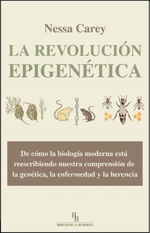 LA REVOLUCIÓN EPIGENÉTICA | 9788415216230 | CAREY, NESSA | Llibreria Online de Vilafranca del Penedès | Comprar llibres en català