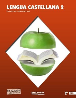 LENGUA CASTELLANA 2 ESO DOSIER DE APRENDIZAJE | 9788448939793 | EZQUERRA, FRANCISCA;MINDÁN, JOAQUÍN;ALCOLEA, NÚRIA | Llibreria L'Odissea - Libreria Online de Vilafranca del Penedès - Comprar libros