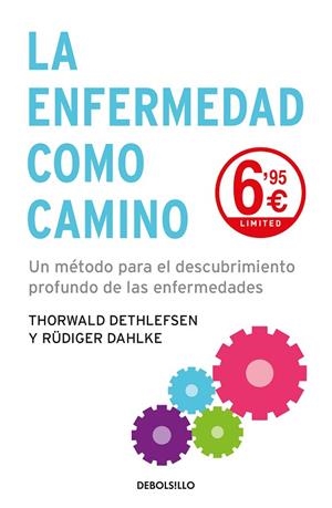 LA ENFERMEDAD COMO CAMINO | 9788466348256 | DETHLEFSEN, THORWALD | Llibreria L'Odissea - Libreria Online de Vilafranca del Penedès - Comprar libros