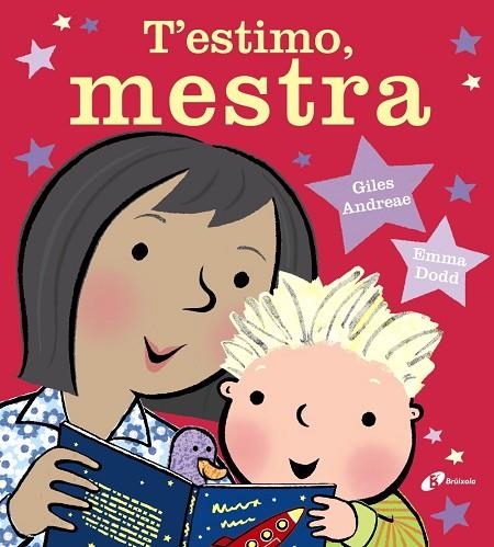 T'ESTIMO, MESTRA | 9788499069142 | ANDREAE, GILES | Llibreria Online de Vilafranca del Penedès | Comprar llibres en català
