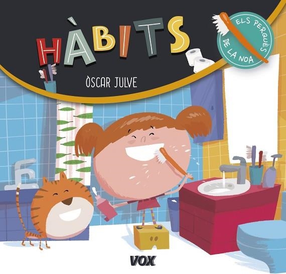 ELS PERQUÈS DE LA NOA HÀBITS | 9788499742953 | JULVE GIL, ÒSCAR | Llibreria L'Odissea - Libreria Online de Vilafranca del Penedès - Comprar libros