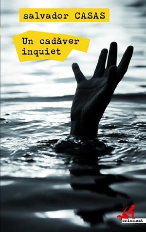 UN CADÀVER INQUIET | 9788417077587 | CASAS, SALVADOR | Llibreria L'Odissea - Libreria Online de Vilafranca del Penedès - Comprar libros