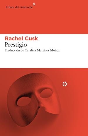 PRESTIGIO | 9788417007584 | CUSK, RACHEL | Llibreria Online de Vilafranca del Penedès | Comprar llibres en català