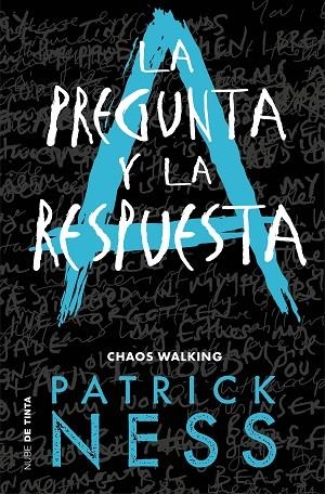 LA PREGUNTA Y LA RESPUESTA (CHAOS WALKING 2) | 9788416588770 | NESS, PATRICK | Llibreria L'Odissea - Libreria Online de Vilafranca del Penedès - Comprar libros