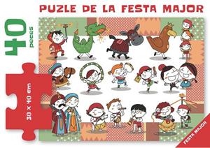 EL PUZLE DE LA FESTA MAJOR 40 PECES | 9788417000462 | FORT MIR, GLÒRIA | Llibreria Online de Vilafranca del Penedès | Comprar llibres en català