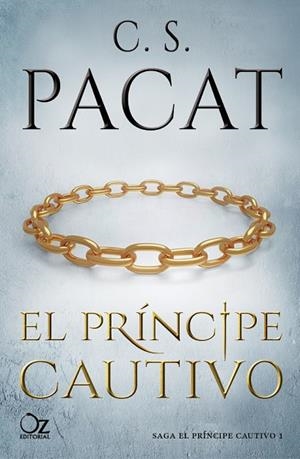 EL PRÍNCIPE CAUTIVO | 9788416224982 | PACAT, C. S. | Llibreria L'Odissea - Libreria Online de Vilafranca del Penedès - Comprar libros