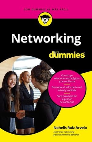 NETWORKING PARA DUMMIES | 9788432904776 | RUIZ ARVELO, NOHELIS | Llibreria Online de Vilafranca del Penedès | Comprar llibres en català