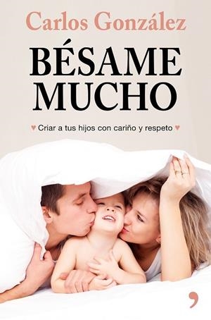 BÉSAME MUCHO (NUEVA PRESENTACIÓN) | 9788499986739 | GONZÁLEZ, CARLOS | Llibreria L'Odissea - Libreria Online de Vilafranca del Penedès - Comprar libros