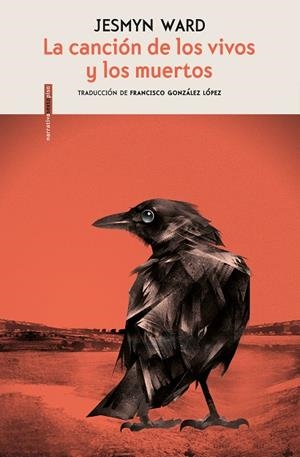 LA CANCIÓN DE LOS VIVOS Y LOS MUERTOS | 9788416677917 | WARD, JESMYN | Llibreria L'Odissea - Libreria Online de Vilafranca del Penedès - Comprar libros