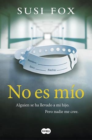 NO ES MÍO | 9788491292357 | FOX, SUSI | Llibreria L'Odissea - Libreria Online de Vilafranca del Penedès - Comprar libros