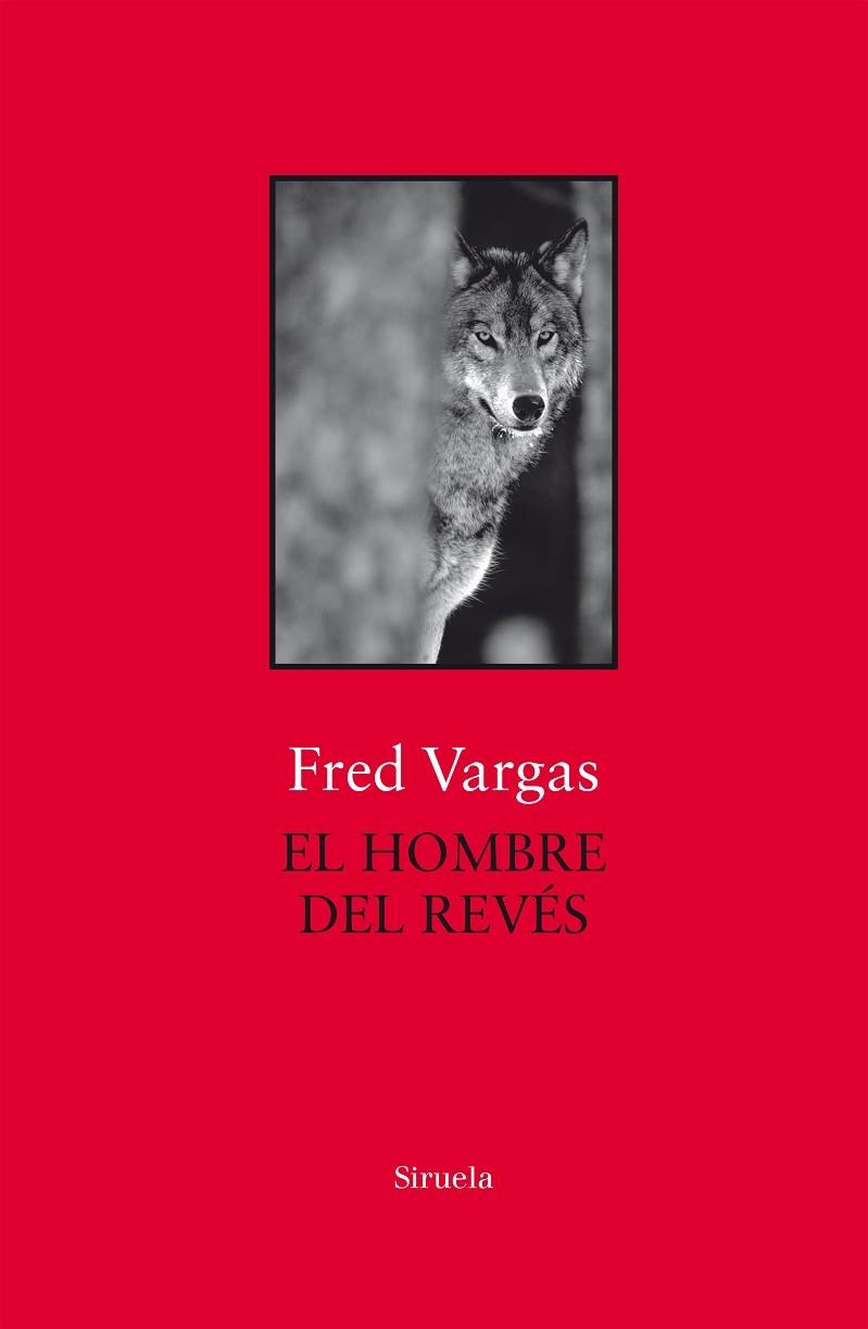 EL HOMBRE DEL REVÉS | 9788417454647 | VARGAS, FRED | Llibreria L'Odissea - Libreria Online de Vilafranca del Penedès - Comprar libros