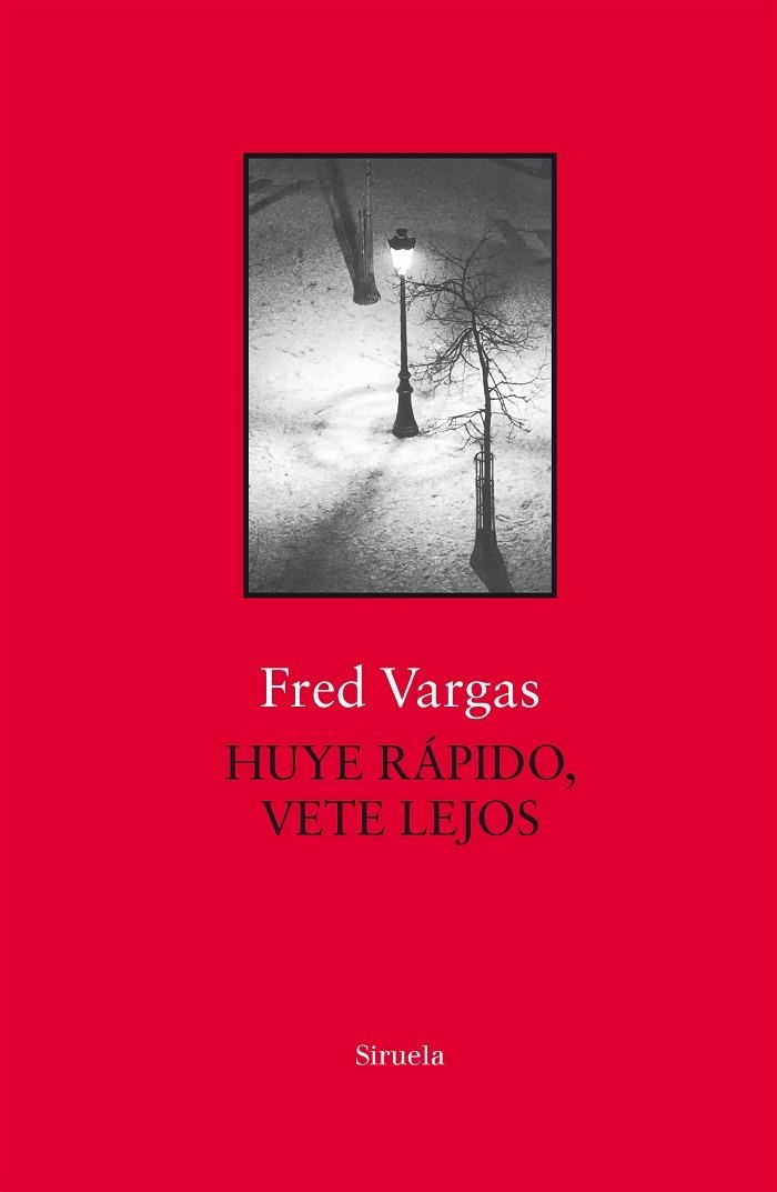 HUYE RÁPID0 VETE LEJOS | 9788417454685 | VARGAS, FRED | Llibreria L'Odissea - Libreria Online de Vilafranca del Penedès - Comprar libros