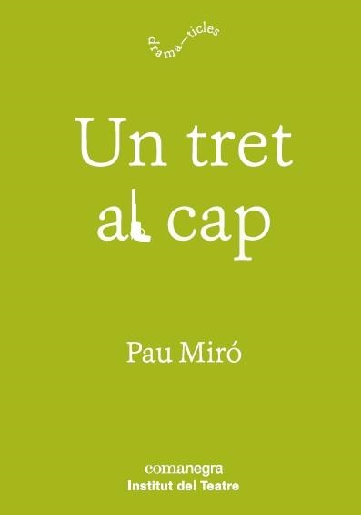 UN TRET AL CAP | 9788417188597 | MIRÓ, PAU | Llibreria L'Odissea - Libreria Online de Vilafranca del Penedès - Comprar libros