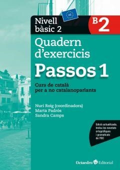 PASSOS 1. QUADERN D'EXERCICIS. NIVELL BÀSIC 2 | 9788499219592 | ROIG MARTÍNEZ, NÚRIA/PADRÓS COLL, MARTA/CAMPS FERNANDEZ, SANDRA/DARANAS VIÑOLAS, MERITXELL | Llibreria L'Odissea - Libreria Online de Vilafranca del Penedès - Comprar libros
