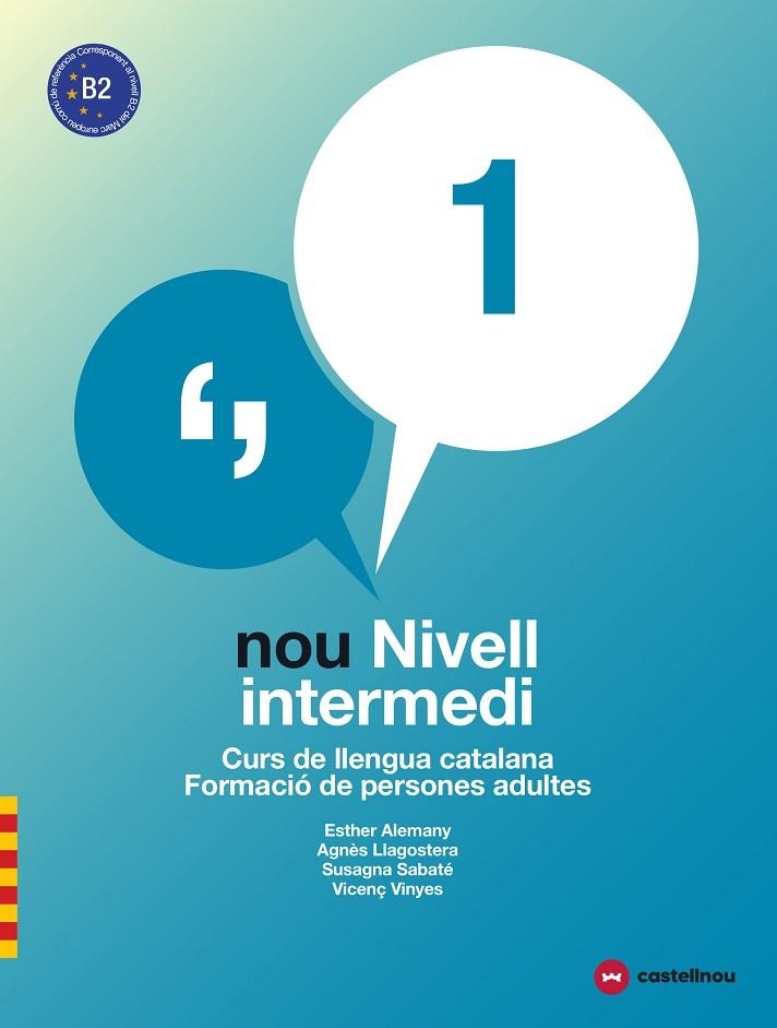 NOU NIVELL INTERMEDI 1 + QUADERN D'ACTIVITATS | 9788417406028 | ALEMANY MIRALLES, ESTHER/LLAGOSTERA CASANOVA, AGNÈS/SABATÉ MAYOL, SUSAGNA/VIÑAS FELIU, VICENÇ | Llibreria Online de Vilafranca del Penedès | Comprar llibres en català