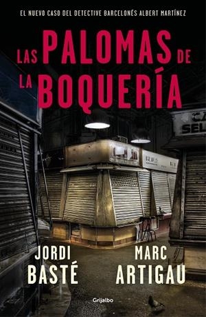LAS PALOMAS DE LA BOQUERÍA | 9788425356322 | BASTÉ, JORDI/ARTIGAU, MARC | Llibreria L'Odissea - Libreria Online de Vilafranca del Penedès - Comprar libros