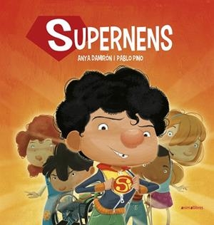 SUPERNENS | 9788416844890 | DAMIRÓN, ANYA | Llibreria Online de Vilafranca del Penedès | Comprar llibres en català