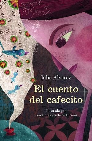 EL CUENTO DEL CAFECITO | 9788466344098 | ÁLVAREZ, JULIA | Llibreria L'Odissea - Libreria Online de Vilafranca del Penedès - Comprar libros