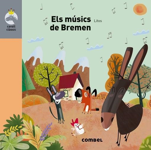 ELS MÚSICS DE BREMEN | 9788491013785 | LITOS | Llibreria L'Odissea - Libreria Online de Vilafranca del Penedès - Comprar libros