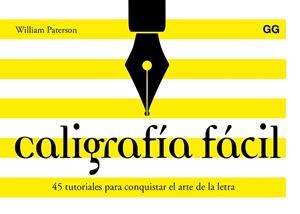 CALIGRAFÍA FÁCIL | 9788425230684 | PATERSON, WILLIAM | Llibreria L'Odissea - Libreria Online de Vilafranca del Penedès - Comprar libros