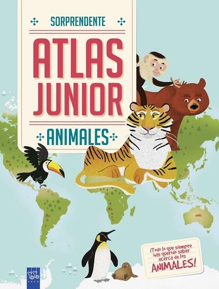 ATLAS JUNIOR ANIMALES | 9788408184676 | YOYO | Llibreria Online de Vilafranca del Penedès | Comprar llibres en català
