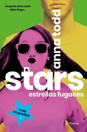 STARS ESTRELLAS FUGACES | 9788408193487 | TODD, ANNA | Llibreria L'Odissea - Libreria Online de Vilafranca del Penedès - Comprar libros